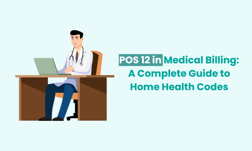 POS 12 in Medical Billing