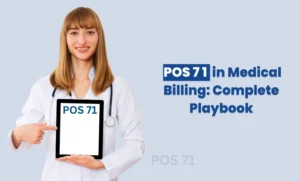 POS 71 in Medical Billing