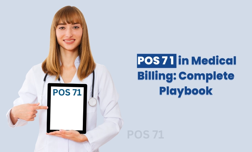POS 71 in Medical Billing
