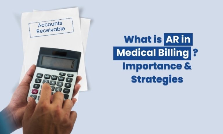 What is AR in Medical Billing? Importance & Strategies