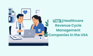 top 5 healthcare revenue cycle management companies in usa