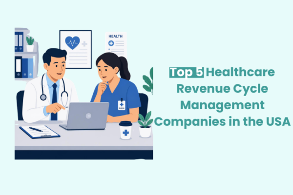top 5 healthcare revenue cycle management companies in usa